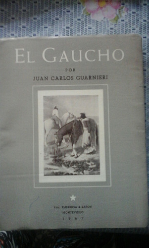 El Gaucho - Juan Carlos Guarnieri