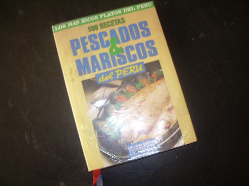 Se Vende Libro: 500 Recetas Pescados Y Mariscos Del Peru