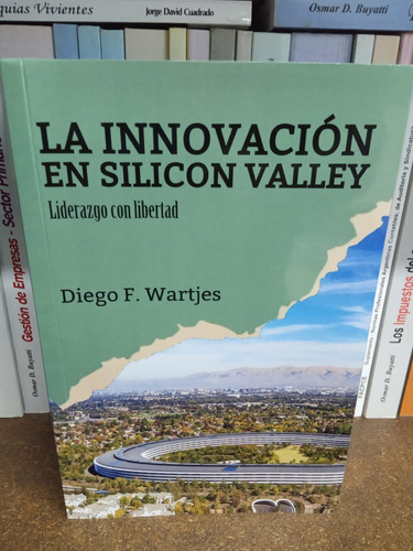 La Innovacion En Silicon Valley