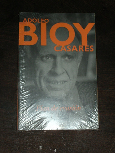 Plan De Evasión - Adolfo Bioy Casares - Emecé