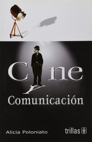 Cine Y Comunicación Editorial Trillas
