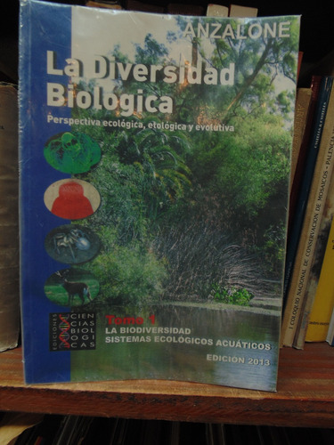 La Diversidad Biologica Tomo 1 Anzalone