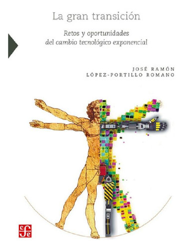 Libro - La Gran Transicion Retos Y Oportunidades Del Cambio