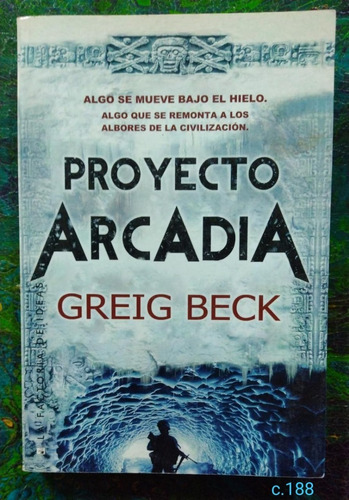 Greig Beck / Proyecto Arcadia