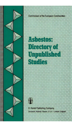 Asbestos: Directory Of Unpublished Studies, De Sandro Amaducci. Editorial Springer, Tapa Dura En Inglés