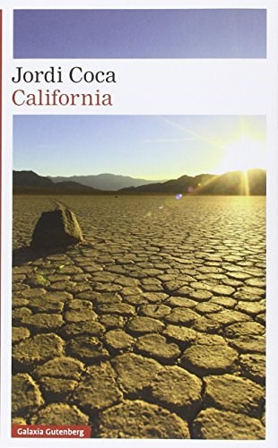 California, De Jordi Coca. Editorial Galaxia Gutenberg, Tapa Dura En Español