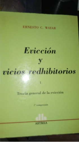 Evicción Y Vicios Redhibitorios 1. Wayar