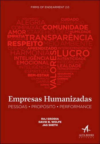 Empresas Humanizadas, De Sisodia, Raj. Editora Alta Books, Capa Mole, Edição 1ª Edição - 2019 Em Português
