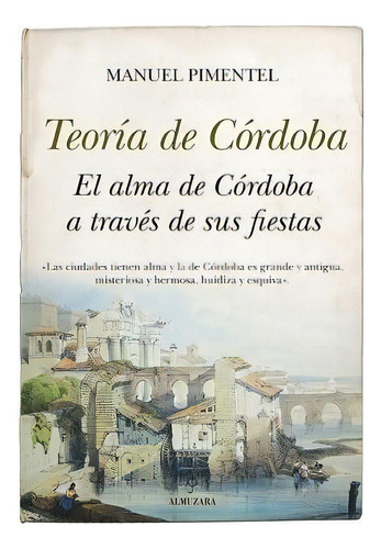 Teoria De Cordoba, De Pimentel Siles, Manuel. Editorial Almuzara En Español
