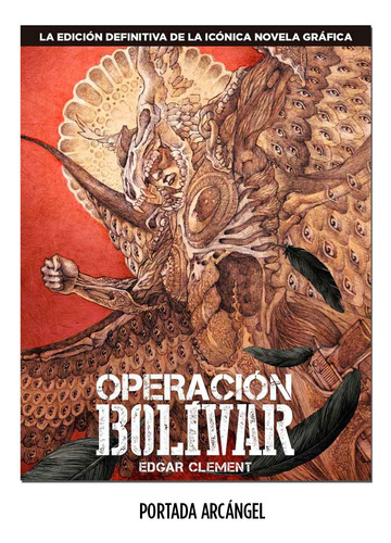 Operación Bolívar · Novela Gráfica Mexicana En Pasta Dura