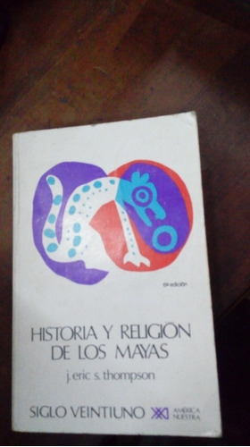 Libro  Historia Y Religion De Los Mayas