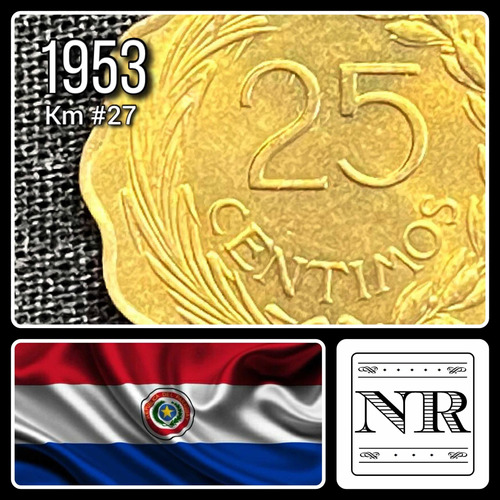 Paraguay - 25 Centimos - Año 1953 - Km #27 - Alveolada