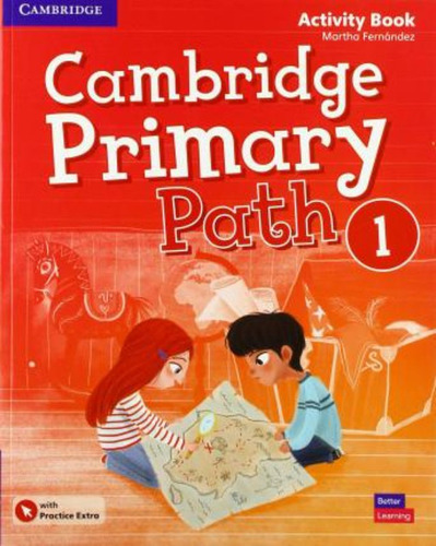 Cambridge Primary Path Level 1-  Activity W/practice Extra, De Fernández,  Martha. Editorial Cambridge University Press, Tapa Blanda En Inglés