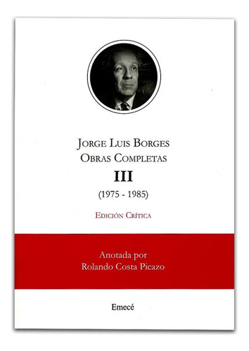 Obras Completas Jorge Luis Borges Critica Costa Picazo 3 Ts (Usado)