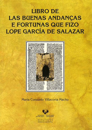 Libro De Buenas Andanças E Fortunas Que Fizo Lope García De 