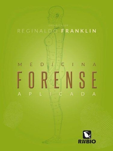 Medicina Forense Aplicada, De Reginaldo Franklin. Editora Rubio, Capa Dura, Edição 1 Em Português, 2019