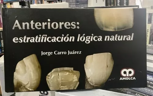 Anteriores Estratificación Lógica Natural, De Jorge Carro Juárez ...
