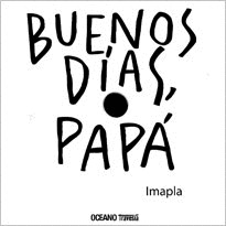 Libro Buenos Días, Papá