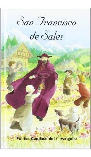 San Francisco De Sales, De Catherine Fino. Editorial Monte Carmelo, Tapa Blanda En Español, 2001