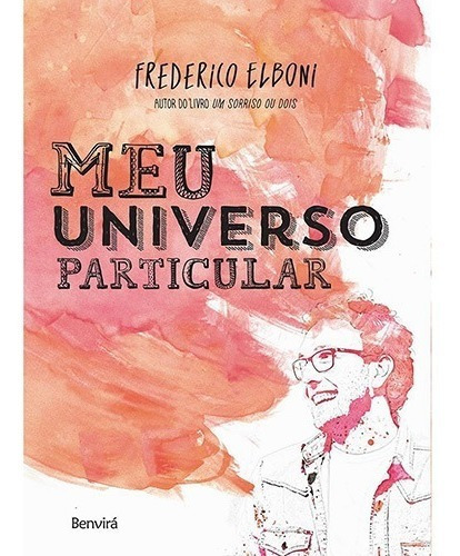 Meu Universo Particular, De Frederico Elboni. Editora Benvirá Em Português