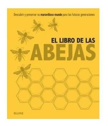 El Libro De Las Abejas - Blume