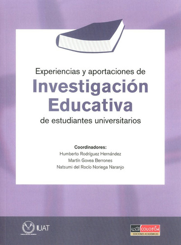 Experiencias Y Aportaciones De Investigacion Educativa