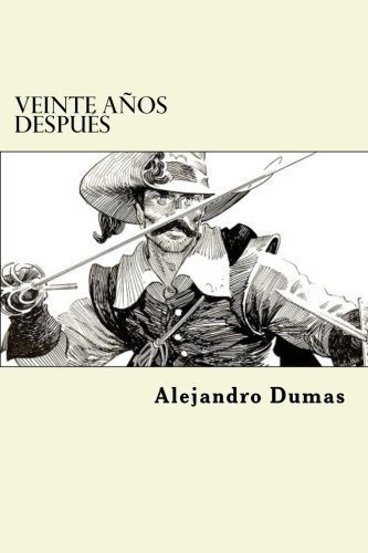 Libro : Veinte Años Despues  - Dumas, Alejandro _l