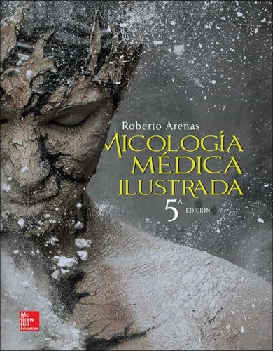 Micologia Medica Ilustrada 5° Edicion