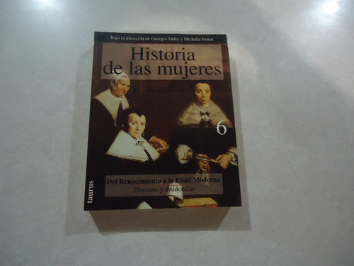 Historia De Las Mujeres 6 / Georges Duby Y Michelle Perrot