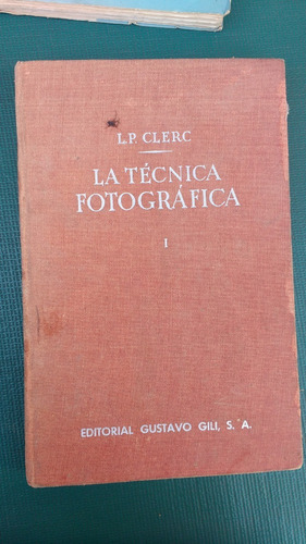 Clerc - La Tecnica Fotografica  T1