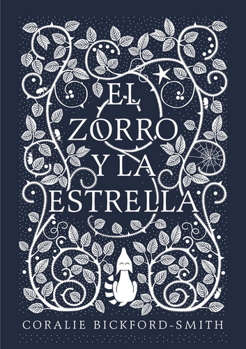 El Zorro Y La Estrella / The Fox And The Star - Coralie B...