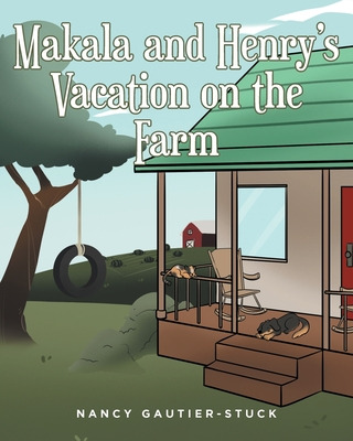 Libro Makala And Henry's Vacation On The Farm: The Souper...