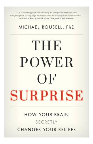Libro: The Power Of Surprise: How Your Brain Secretly Change