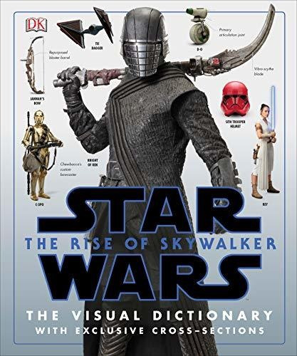 Book : Star Wars The Rise Of Skywalker The Visual Dictionary