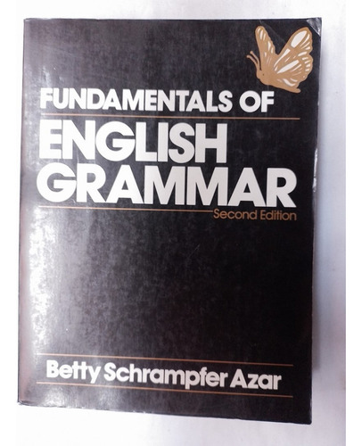 Fundamental Of English Grammar / Schrampfer Azar, Betty