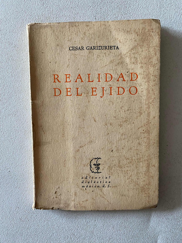 Libro - Realidad Del Ejido - César Garizurieta