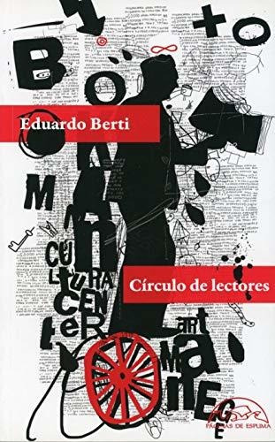 Circulo De Lectores, De Berti, Eduardo. Editora Páginas De Espuma, Capa Mole Em Espanhol, 9999