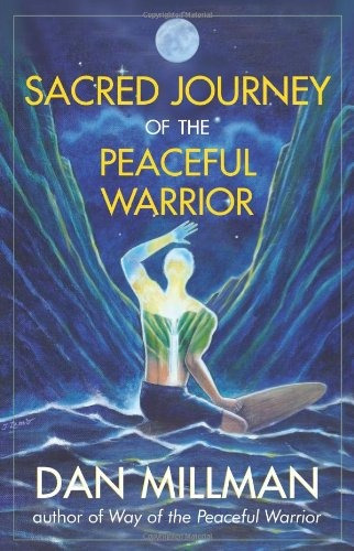 Book : Sacred Journey Of The Peaceful Warrior - Dan Millman