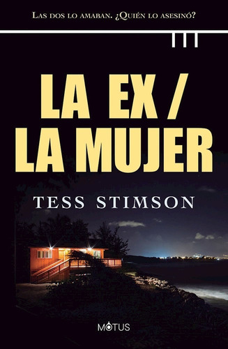 La Ex / La Mujer - Tess Stimson - Nuevo - Original - Sellado
