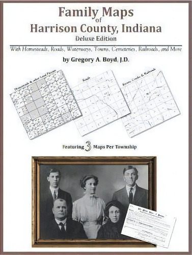 Family Maps Of Harrison County, Indiana, De Gregory A Boyd J D. Editorial Arphax Publishing Co, Tapa Blanda En Inglés