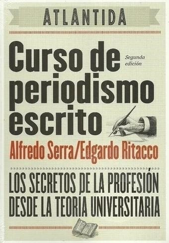 Curso De Periodismo Escrito - Serra Y Ritacco * Atlantida