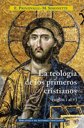 Libro La Teologia De Los Primeros Cristianos Siglo I A V ...