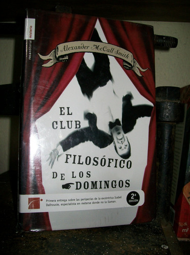 El Club Filosofico De Los Domingos Novela-