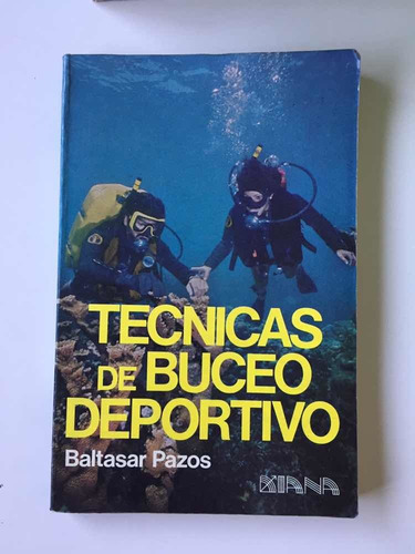 Tecnicas De Buceo Deportivo Ed Diana Baltazar Pazos