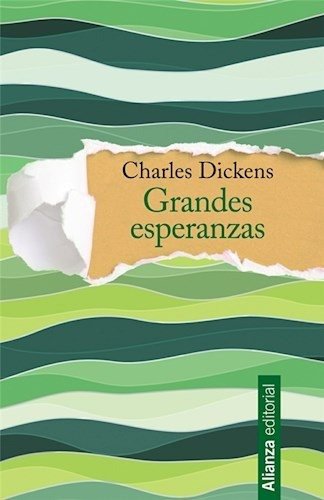 Grandes Esperanzas, De Charles Dickens. Alianza Editorial, Edición 1 En Español