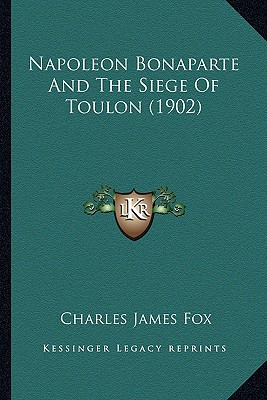 Libro Napoleon Bonaparte And The Siege Of Toulon (1902) -...