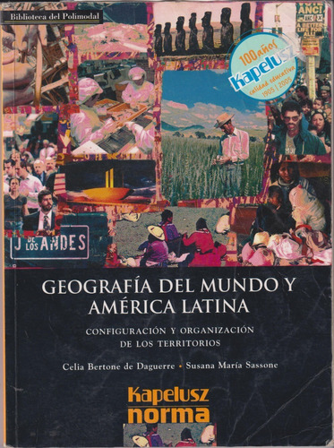 Geografía Del Mundo Y América Latina - Kapelusz Polimodal