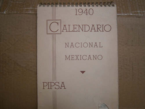 Calendario Nacional Mexicano 1940 Pipsa 92 Fotografias