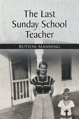 Libro The Last Sunday School Teacher - Manning, Button