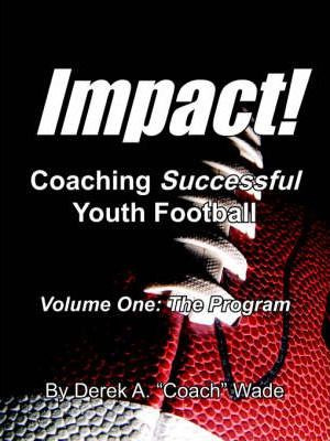 Libro Impact! Coaching Successful Youth Football - Derek ...